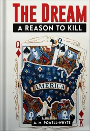 The Dream A Reason To Kill byThe Great American Publishers